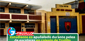 Estudiante es apuñalado durante pelea de escolares en colegio de Trujillo