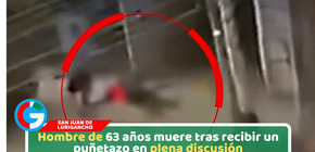 Hombre de 63 años muere tras recibir un puñetazo en plena discusión