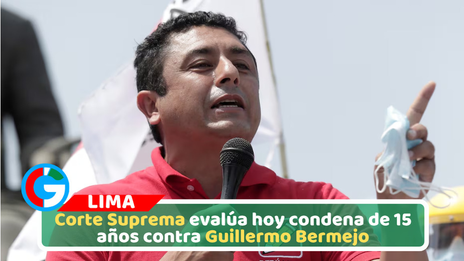 Corte Suprema evalúa hoy condena de 15 años contra Guillermo Bermejo