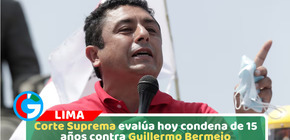 Corte Suprema evalúa hoy condena de 15 años contra Guillermo Bermejo