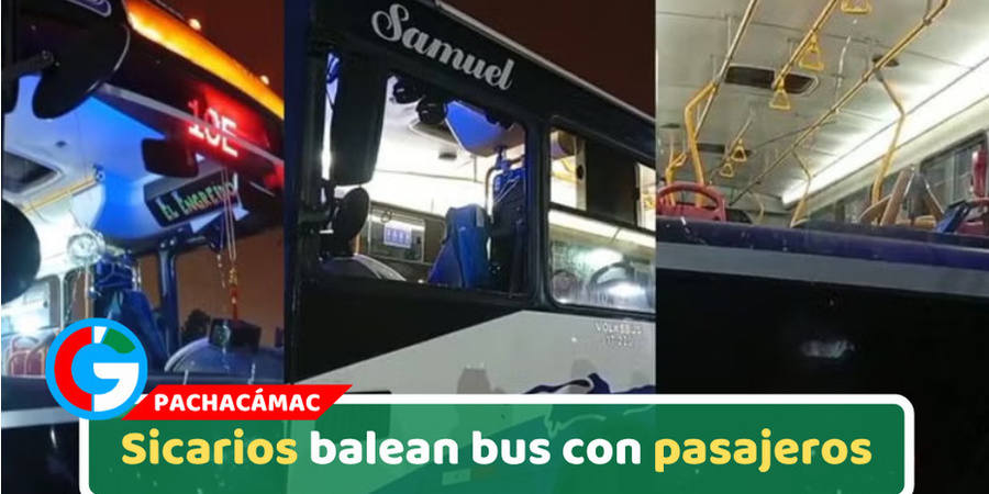 Sicarios balean bus con pasajeros