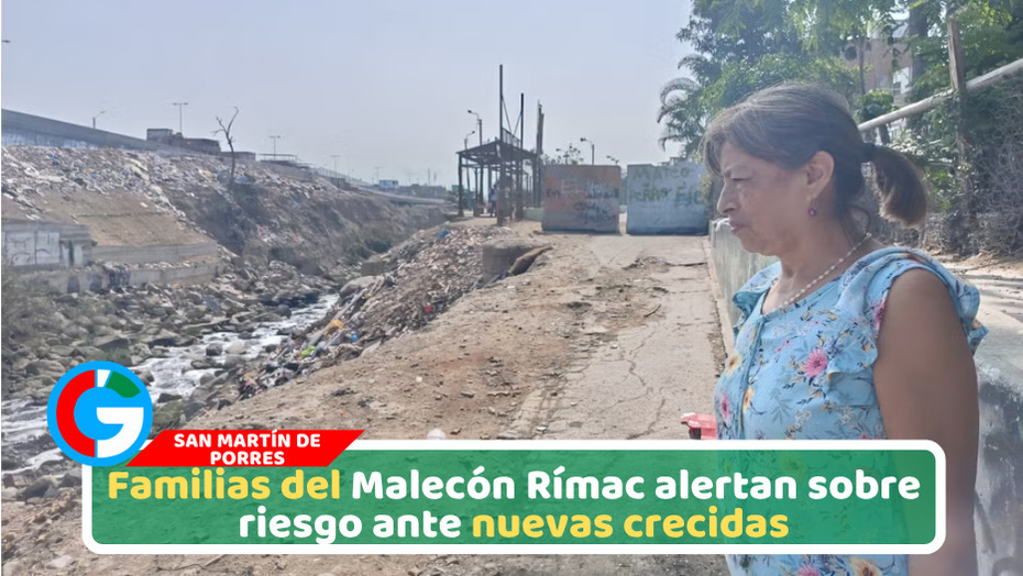 Vecinos de San Martín de Porres exigen proteger ribera del Rímac