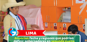 Lima: Anuncian fecha y regiones que podrían definir gobernadores en segunda vuelta