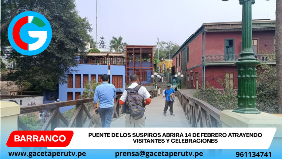 Puente de los Suspiros abrirá 14 de febrero atrayendo visitantes y celebraciones