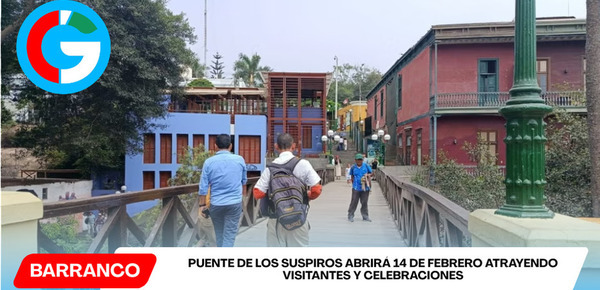 Puente de los Suspiros abrirá 14 de febrero atrayendo visitantes y celebraciones
