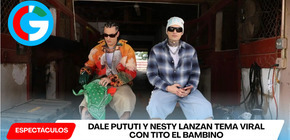 Dale Pututi y Nesty lanzan tema viral con Tito El Bambino