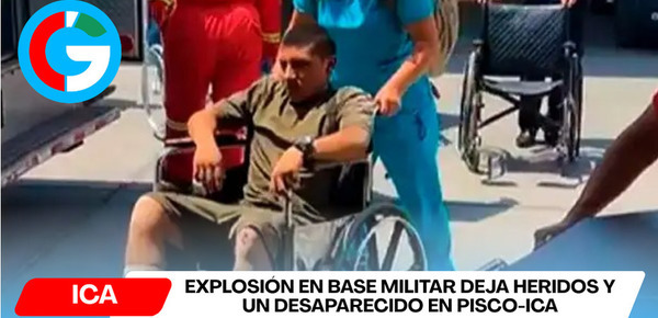 Explosión en base militar deja heridos y un desaparecido en Ica