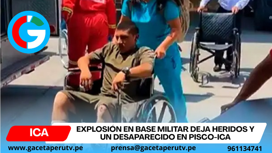 Explosión en base militar deja heridos y un desaparecido en Ica