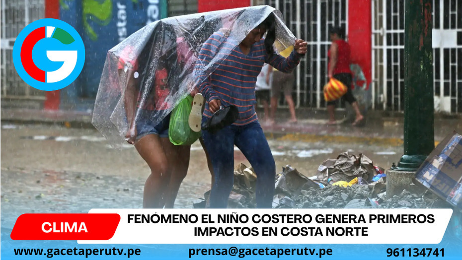Fenómeno El Niño Costero genera primeros impactos en costa norte