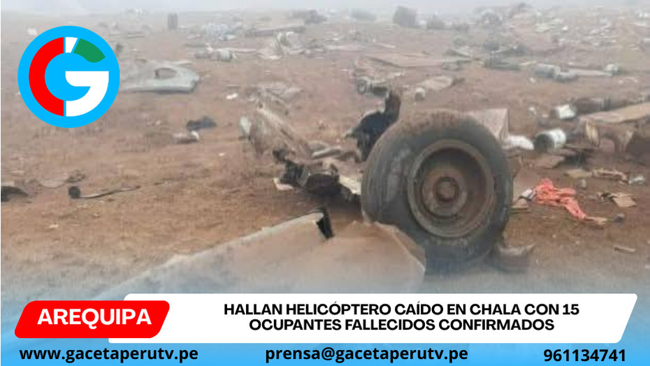 Hallan helicóptero caído en Chala con 15 ocupantes fallecidos confirmados