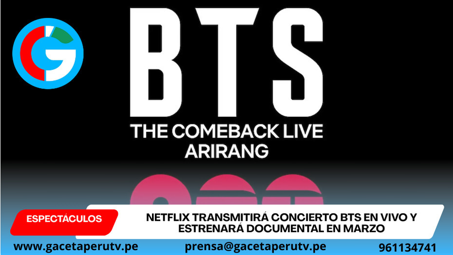 Netflix transmitirá concierto BTS en vivo y estrenará documental en marzo
