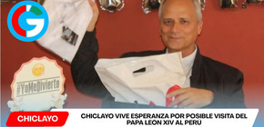 Chiclayo vive esperanza por posible visita del papa León XIV al Perú