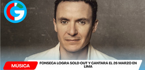 Fonseca logra sold out y cantará el 26 marzo en Lima