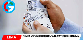 Reniec amplía horario para trámites de DNI en Lima