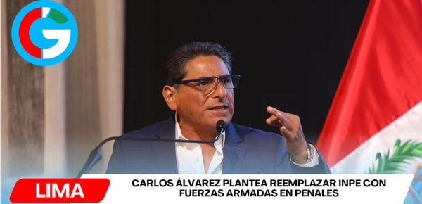 Carlos Álvarez propone que Fuerzas Armadas controlen penales del país