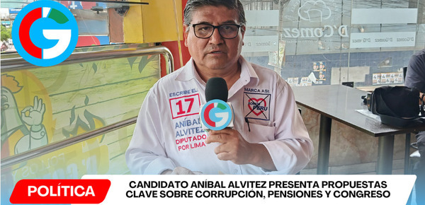 Candidato Aníbal Alvitez de Somos Perú plantea reformas contra corrupción y cambios en sistema judicial