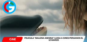 Película “Ballena Asesina” llega a cines peruanos el 12 marzo