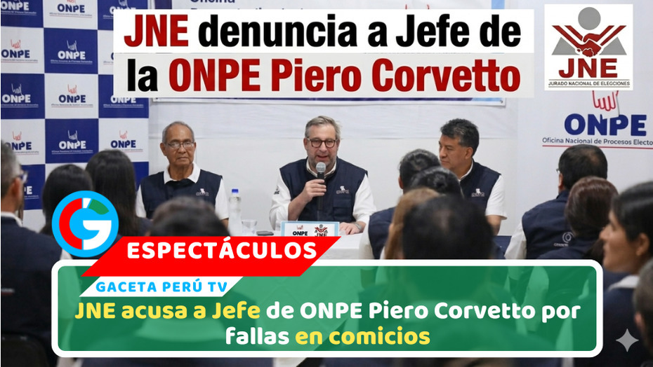 JNE denuncia a jefe de ONPE por fallas en elecciones 2026 en Lima