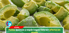 Palta, quinua y espárragos lideran oferta en mayo
