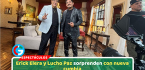 Erick Elera y Lucho Paz sorprenden con nueva cumbia