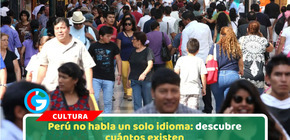 Perú no habla un solo idioma: descubre cuántos existen