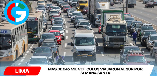 Más de 245 mil vehículos viajaron al sur por Semana Santa