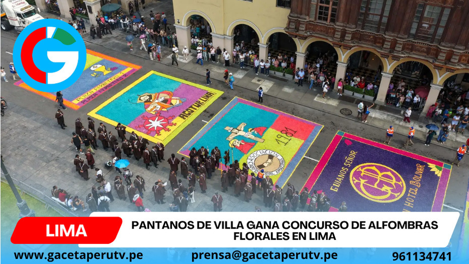 Pantanos de Villa gana concurso de alfombras florales en Lima