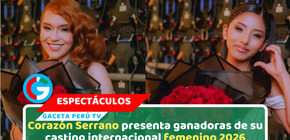 Corazón Serrano presenta ganadoras de su casting internacional femenino 2026
