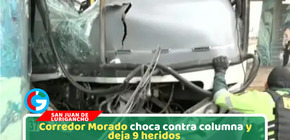 SJL: Corredor Morado choca contra columna y deja 9 heridos