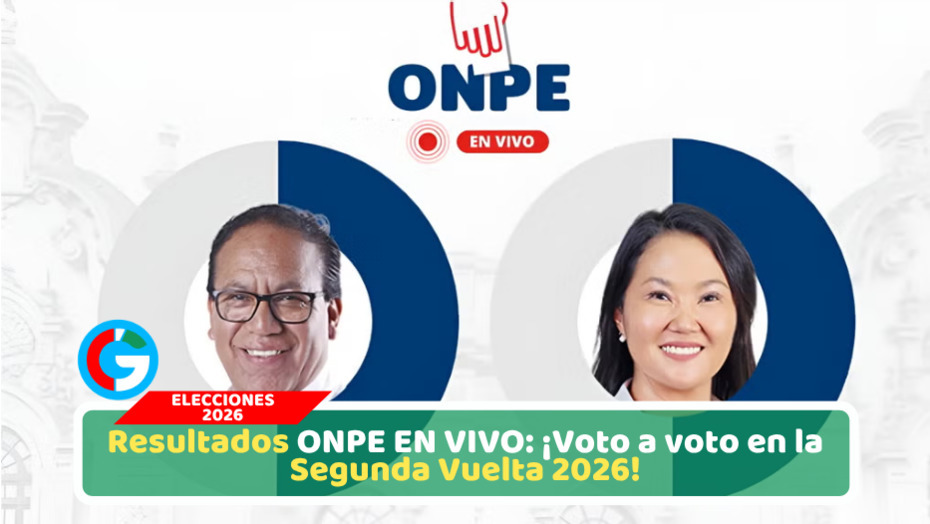 Resultados ONPE EN VIVO: ¡Voto a voto en la Segunda Vuelta 2026!