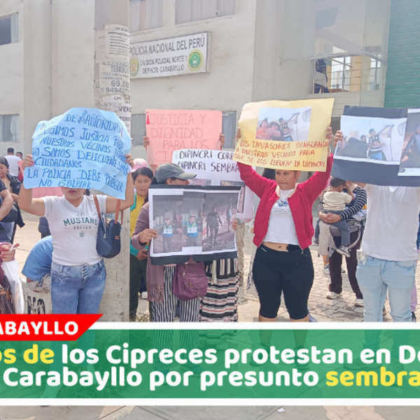 Pobladores de las Lomas de Carabayllo denuncian detenciones arbitrarias de familiares