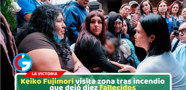 Keiko Fujimori visita zona tras incendio que dejó diez fallecidos en La Victoria