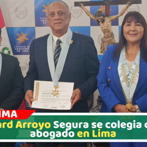 Ex regidor de Comas y conocido como “Doctor del Pueblo” obtiene colegiatura  en Colegio de Abogados de Lima