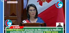 Keiko Fujimori en Mensaje a la Nación anuncia aumento del sueldo mínimo a 1300 soles