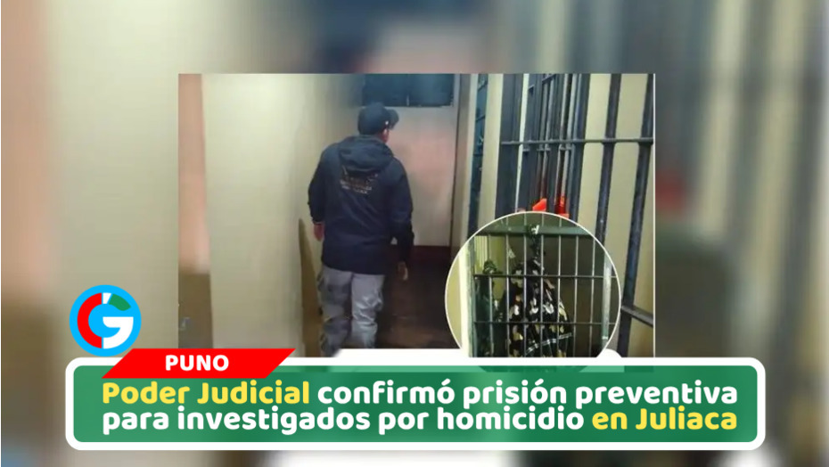 Ratifican nueve meses de prisión contra implicados en tortura en Puno