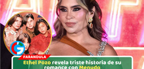 Ethel Pozo revela romance con integrante de Menudo durante adolescencia