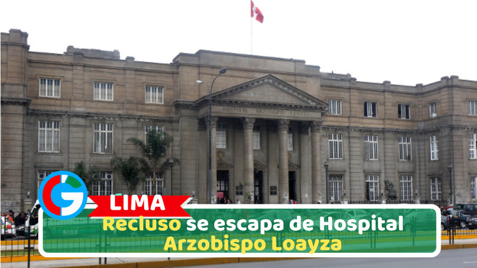 Lima: Recluso se escapa de Hospital Arzobispo Loayza