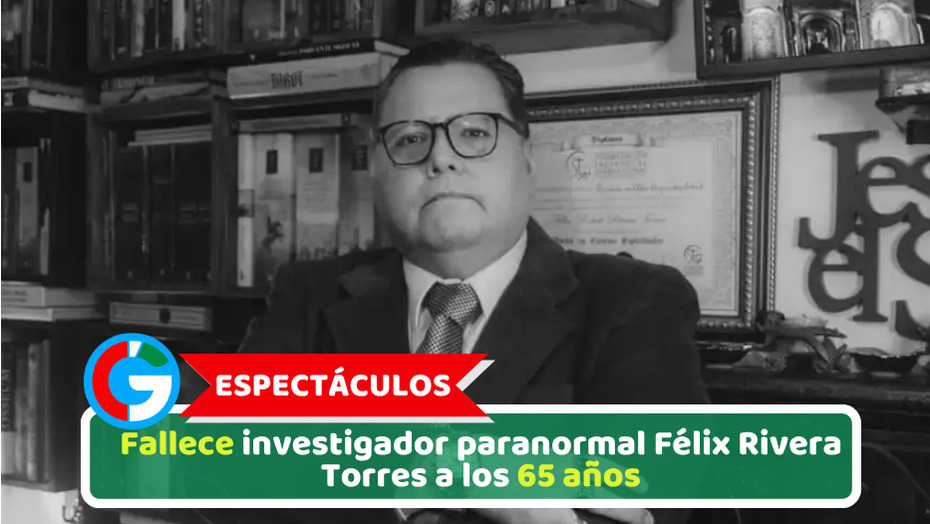 Fallece investigador paranormal Félix Rivera Torres a los 65 años
