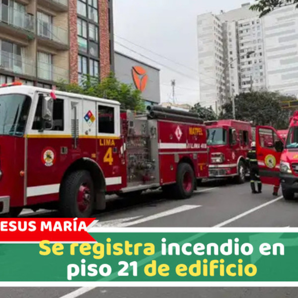 Jesús María: Se registra incendio en piso 21 de edificio