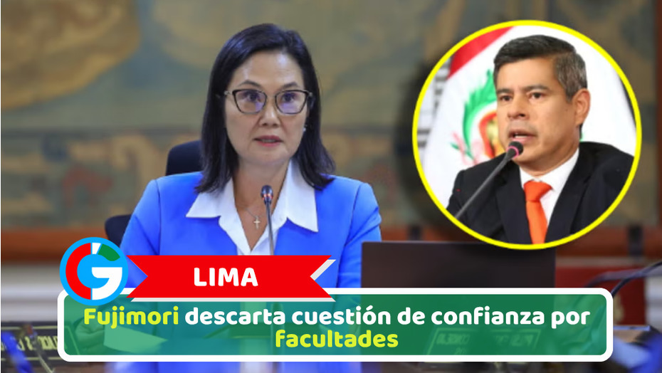 Lima: Fujimori descarta cuestión de confianza por facultades