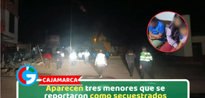Cajamarca: Aparecen tres menores que se reportaron como secuestrados