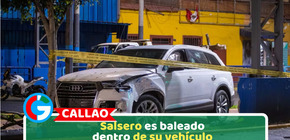 Callao: Salsero es baleado dentro de su vehículo