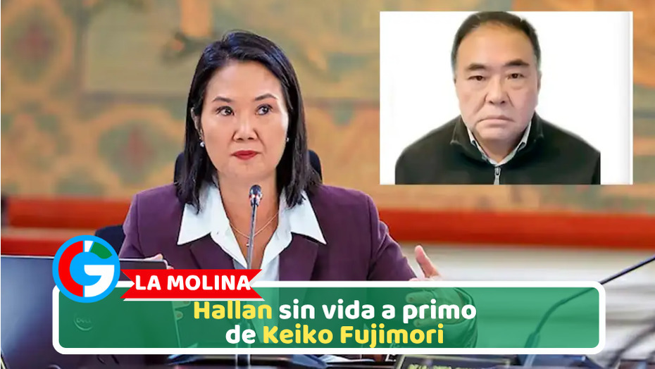 La Molina: Hallan sin vida a primo de Keiko Fujimori