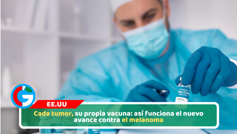 Cada tumor, su propia vacuna: así funciona el nuevo avance contra el melanoma
