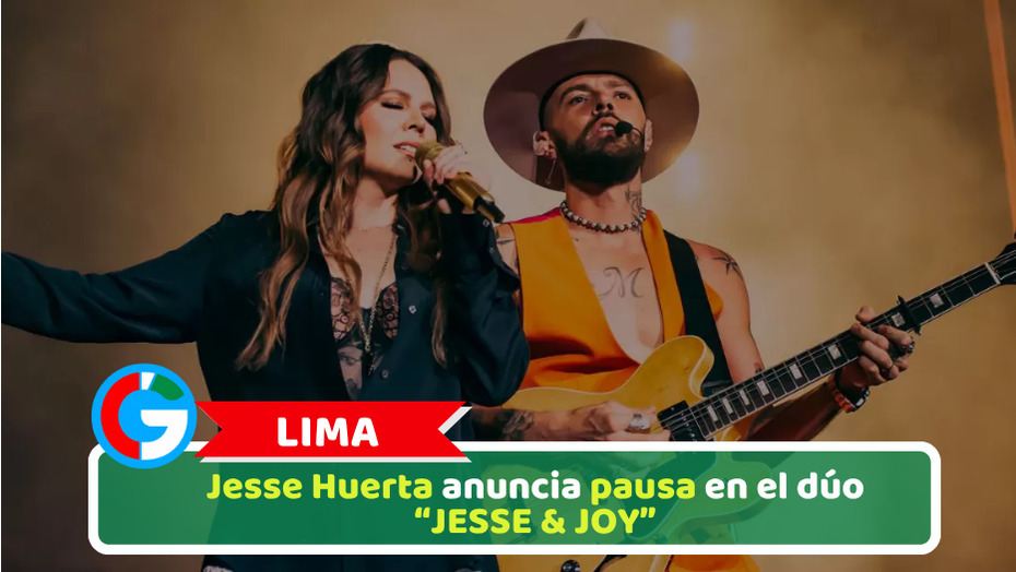 Jesse Huerta anuncia pausa en el dúo “JESSE & JOY”
