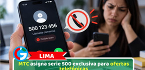 Lima: MTC asigna serie 500 exclusiva para ofertas telefónicas