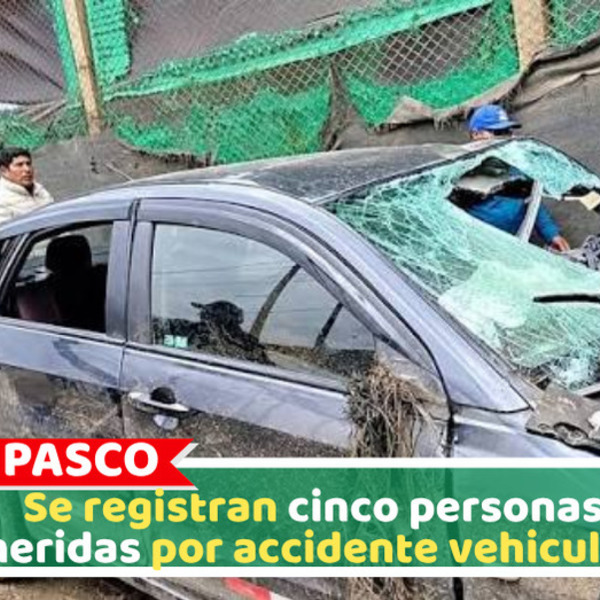 Pasco: Se registran cinco personas heridas por accidente vehicular