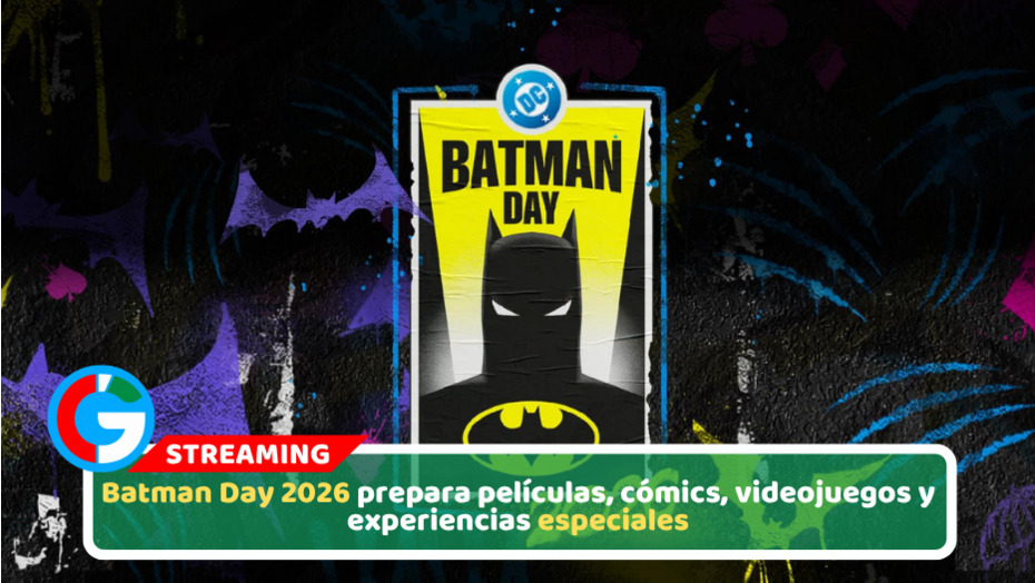 Celebra el Batman Day con el caballero de la noche el 19 de septiembre de 2026