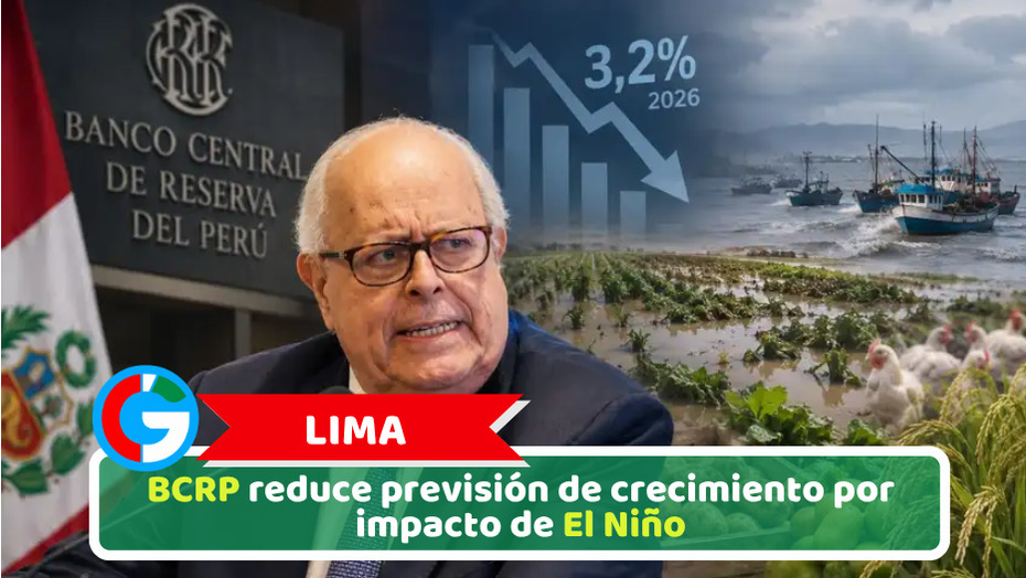 BCRP reduce previsión de crecimiento por impacto de El Niño