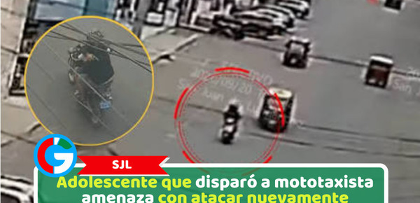 Adolescente que disparó a mototaxista amenaza con atacar nuevamente